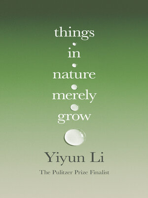 cover image of Things in Nature Merely Grow